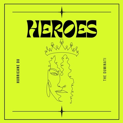 Heroes - Single