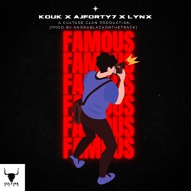 Famous (feat. Andra Black) Kouk & Lynx