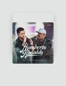聆聽 Humberto & Ronaldo、觀看音樂影片、閱讀小傳、查看巡演日期等！