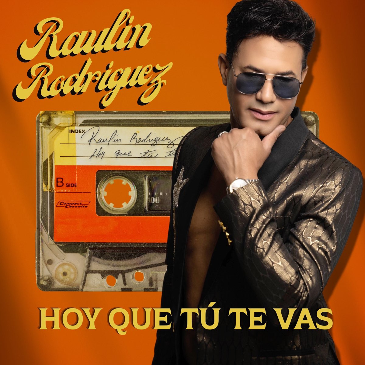 Hoy Que Tú Te Vas - Single de Raulin Rodriguez en Apple Music