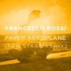 Paper Aeroplane (Tom Staar Remix) - Single