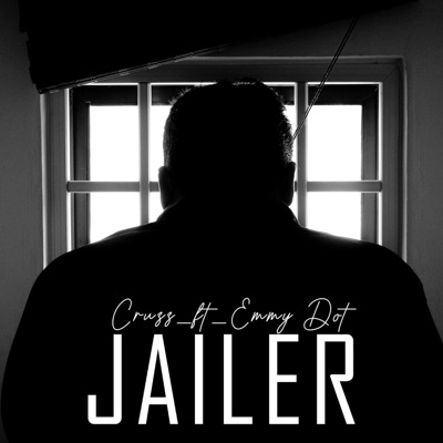 Jailer (feat. EmmyDot) - Single