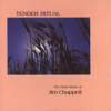Tender Ritual - Jim Chappell