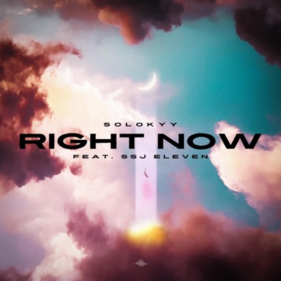 Right Now (feat. SSJ Eleven) - Single