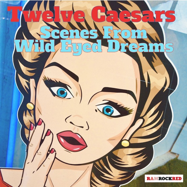 Scenes from Wild Eyed Dreams