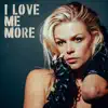 I Love Me More