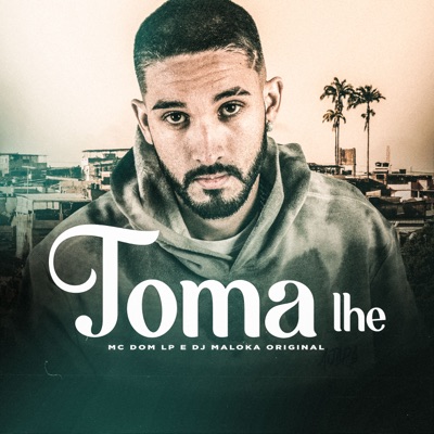 Toma Lhe - Single