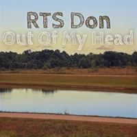 Out of My Head - Single - RTS Don
