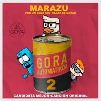 Por Un Goya Soy Capaz De Matar - Single - Marazu