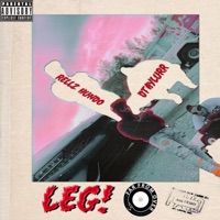 LEG! (feat. Rellz Hundo) - Single - Dtaylurr