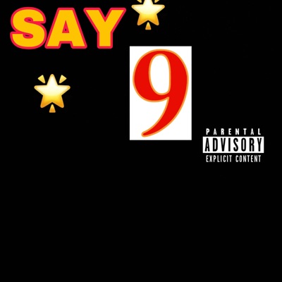 Say 9Ine - Single