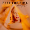 Feel The Fire