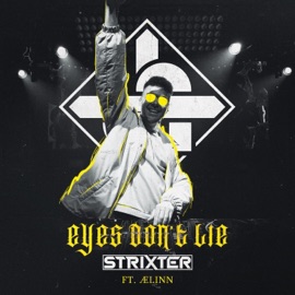 Eyes Don't Lie Strixter