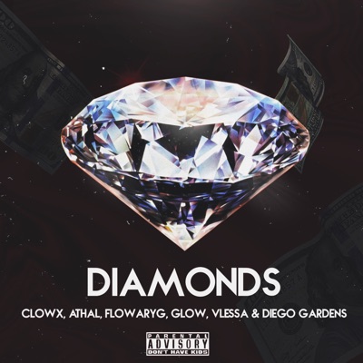 Diamonds (feat. Diego Gardens, Athal, Vlessa, Flowaryg & Glow) - Single