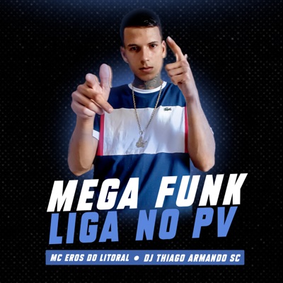 Mega Funk - Liga no Pv - Single