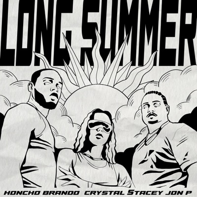 Long Summer (feat. Honcho Brando & JON P) - Single