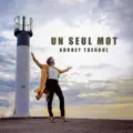 Un seul mot
