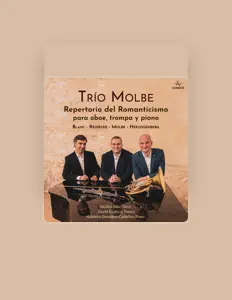 Écoutez Trío Molbe, regardez des vidéoclips, lisez la biographie, consultez les dates de tournée et plus encore !