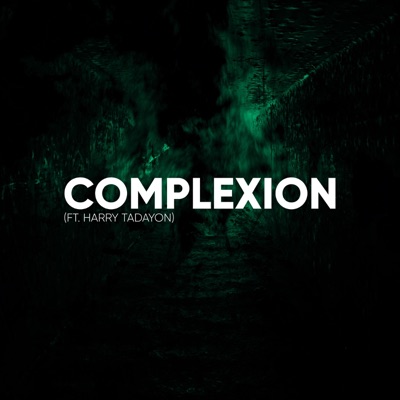 Complexion (feat. Harry Tadayon) - Single
