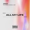 All My Life (feat. M.K.R & HoobeZa) - 21Prado lyrics