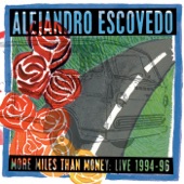 Alejandro Escovedo - Pissed Off 2AM (Live)