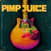 Pimp Juice - Single