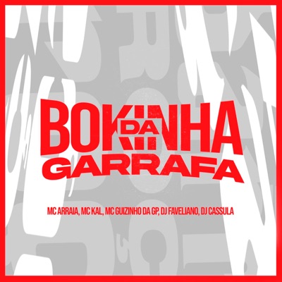 Bokinha da Garrafa - Single