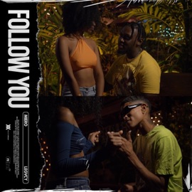 Follow You (feat. Legvcy) Miero
