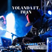 ANDAI TAK TERPISAH (feat. IMAN) artwork