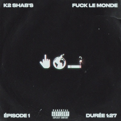 FUCK LE MONDE - Single