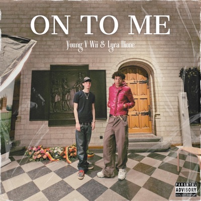 On To Me (feat. Lyra Dione & B-100) - Single