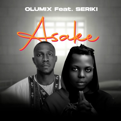 ASAKE (feat. Seriki) - Single