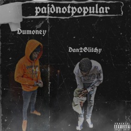 PAIDNOTPOPULAR (Intro) Newmoney