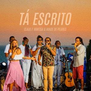 Tá Escrito (feat. Xande De Pilares) - Single
