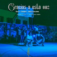 Gracias a Esta Voz - Single - crazy Jiménez & ANGELUZULEGNA