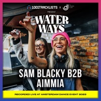 Sam Blacky b2b AIMMIA: 1001Tracklists x DJ Lovers Club pres. Water Ways (DJ Mix) - AIMMIA & Sam Blacky