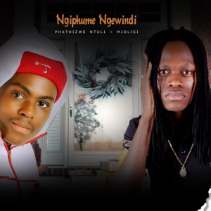 Ngiphume ngewindi (feat. Mjolisi)