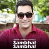 Sambhal Sambhal - Single