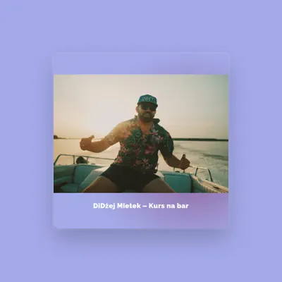 Listen to DiDżej Mietek, watch music videos, read bio, see tour dates & more!