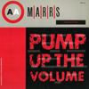 Pump Up the Volume (UK 12" Remix) - M/A/R/R/S