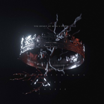 You Should See Me In a Crown - Single