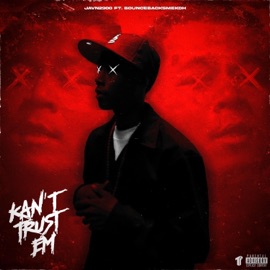 Kan't Trust Em (feat. BounceBackSmekoh) Javn2900