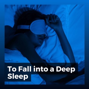 To Fall into a Deep Sleep