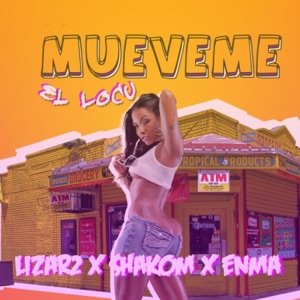 Mueveme el Locu (feat. Papi Luche, Carlos Shakom & Carlos uzi)