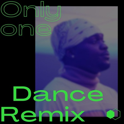 Only One (Dance Mix) - Single