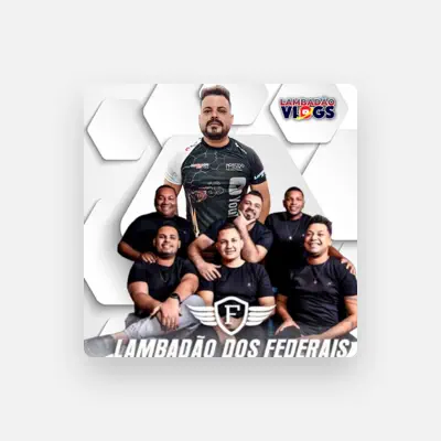 Listen to Lambadão dos Federais, watch music videos, read bio, see tour dates & more!