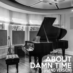 About Damn Time (Piano Version)