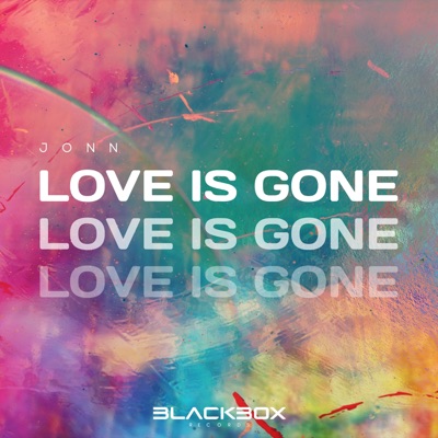 Love Is Gone - Single