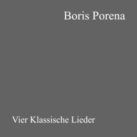 Vier Klassische Lieder - EP - Boris Porena