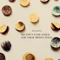 No One's Ever Asked For Their Money Back